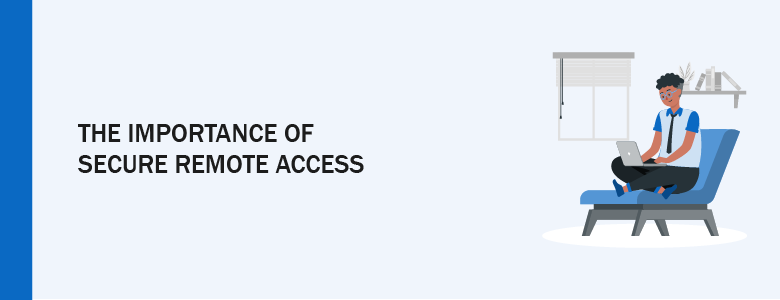 Secure Remote Access