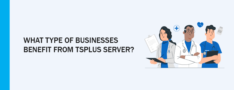 TSPlus benefits