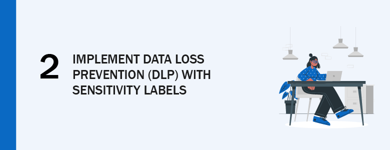 Data Loss Prevention DLP