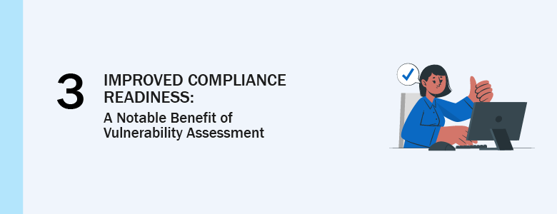 Benefits for Vulnerability Assessment for Compliance