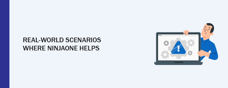 NinjaOne Use cases