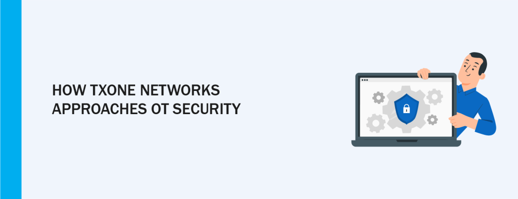 TxOne Networks Features and benefits