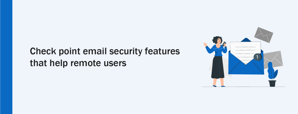 Check point email security features